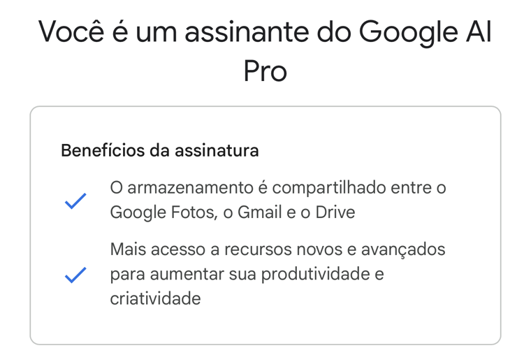 Tela do Google confirmando assinatura do Google AI Pro ativa